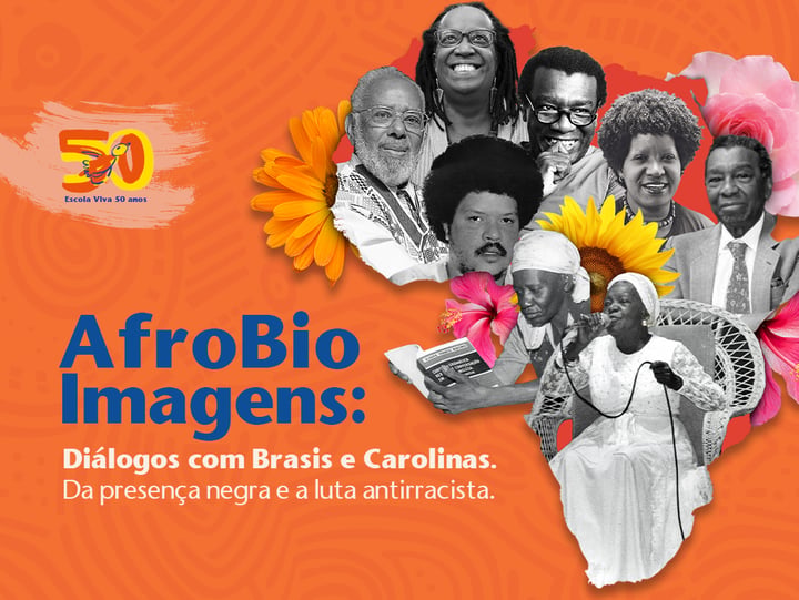 AfroBioImagens: Diálogos com Brasis e Carolinas. Da presença negra e a luta antirracista.